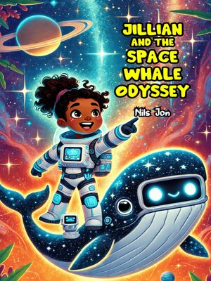 cover image of Jillian and the Space Whale Odyssey